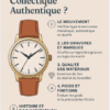 Infographie en français expliquant comment reconnaître une montre de collection authentique, avec des illustrations de montres vintage et des critères de vérification.